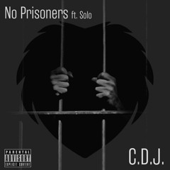 No Prisoners (ft. Solo)
