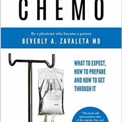 ACCESS EBOOK 📖 Braving Chemo: What to Expect, How to Prepare and How to Get Through