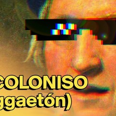 TE COLONISO (feat. Beauty Brain). El reggaetón de Cristobal Colón que hizo perrear al Nuevo Mundo.