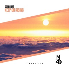 GOTTI (BR) - Keep On Rising | FREE DOWNLOAD