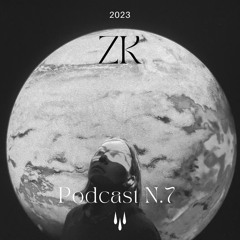 ZK - DISSOLUTION PODCAST #7