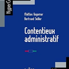 PDF/ePUB Contentieux administratif Gratuit ~ Mattias Guyomar