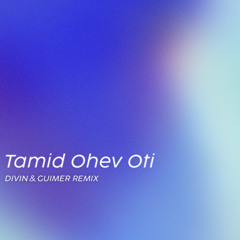 Sasson Ifram Shaulov - Tamid Ohev Oti (DIVIN & Guimer Remix) FREE DOWNLOAD