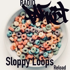 Sloppy Loops (Reload)