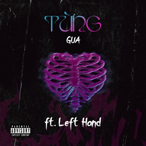 Từng - GUA ft. Left Hand