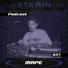 Strain Podcast #37 by Mape