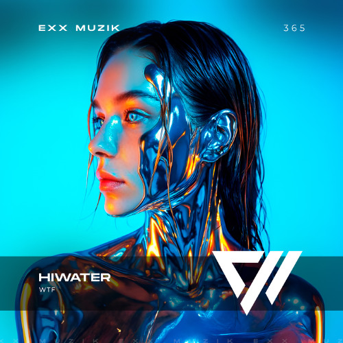 HIWATER - WTF (Extended Mix)