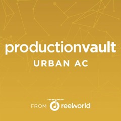 ProductionVault Urban AC Highlight Demo March 2024
