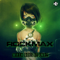 Rockmax - When Does It End? Psytrance MixSet