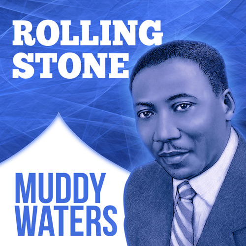 Stream Muddy Waters | Listen to Rolling Stone playlist online for
