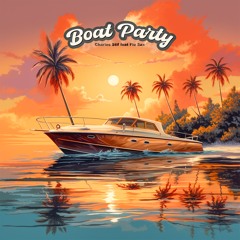 feat Flo Sax - Boat Party
