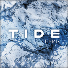 Tide - DJ Mix (melodic techno, progressive)