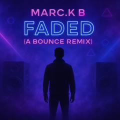 Faded Marc.k.b
