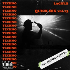 LACHY.B - Quick Mix Vol.13