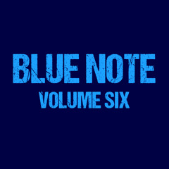 Blue Note Volume Six