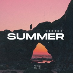 Lucky Choice - Summer (Original Mix)