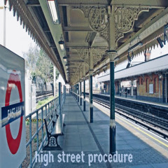 High Street Procedure