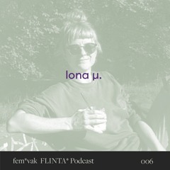 lona µ. // fem*vak FLINTA* Podcast 006