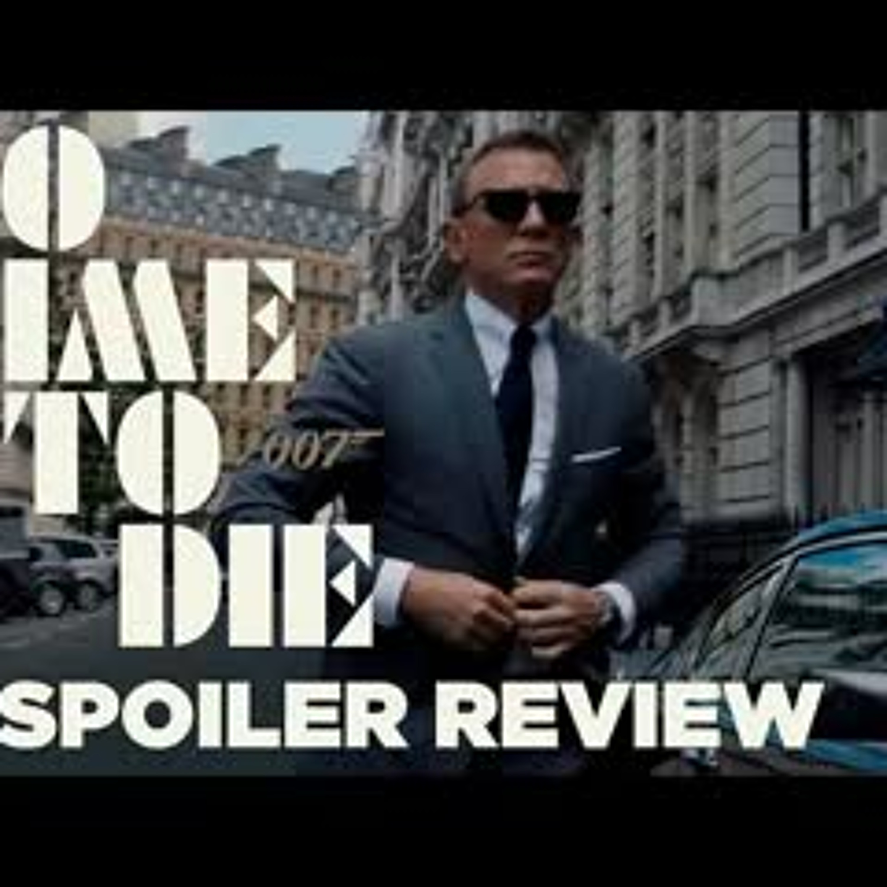 James Bond No Time To Die Movie Review - Successful Box Office Too episode artwork