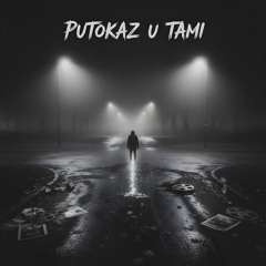 Putokaz U Tami