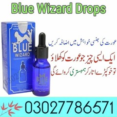 Blue Wizard Drops In Pakistan - 03027786571 EtsyZoon.Com