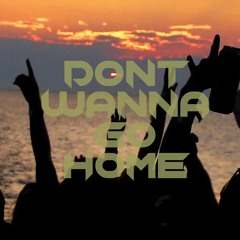 Don't Wanna Go Home (feat. CZ)