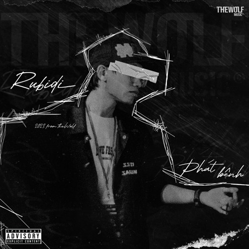 Stream Rubidi - 'Phát Bệnh' (Official Audio) by THEWOLFmusic | Listen ...