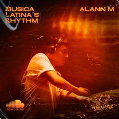 Musica Latina´s Rhythm 017 - Alann M