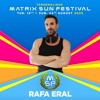 MATRIX SUN FESTIVAL 2025 - RAFA ERAL PROMO SET DJ mix artwork - Electronic music tracklist cover image