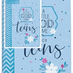 Stream PDF A Little God Time for Teens: 365 Daily Devotions (Faux Leather  Gift Edition) – Motivational Dev from rizisoxaresaas