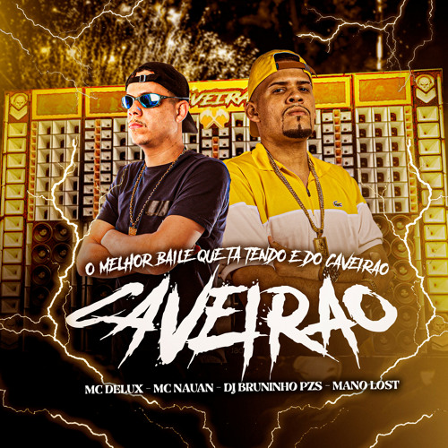 Stream Melhor Baile Que Tá Tendo É do Caveirão by DJ Mano Lost Listen online for free on Stream Melhor Baile Que Tá Tendo É do Caveirão by DJ Mano Lost Listen online for free on