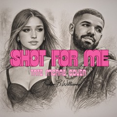 Shot For Me (Tate McRae Live Cover Version Remastered)