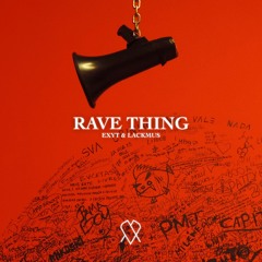 EXYT & Lackmus - Rave Thing