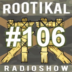 Rootikal Radioshow #106 - 31st March 2024