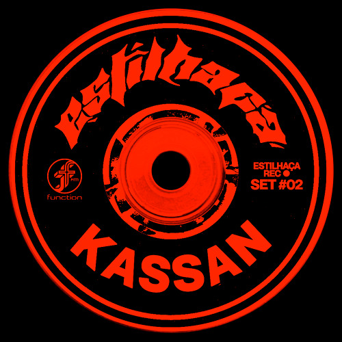 Kassan | Estilhaça REC. #02  @FunctionFm 02.06.2025