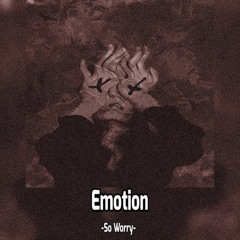 Emotion ( High Mode Trippy Mix )