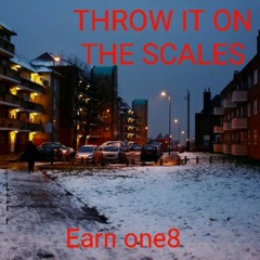 throw it on the scalez
