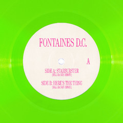 Fontaines D.C. - Starburster (Bill Banks Remix)