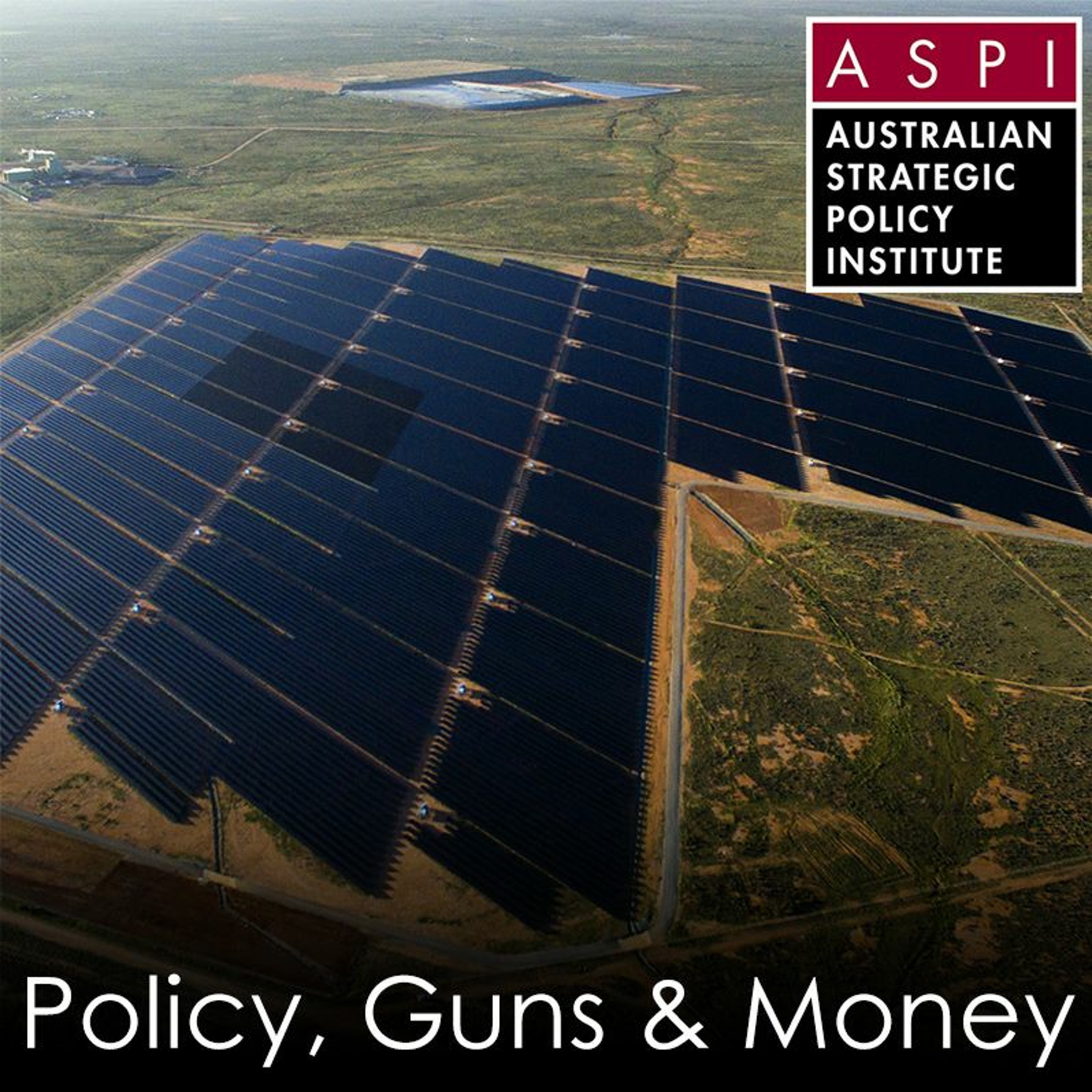 ASPI Podcast: Policy, Guns & Money
