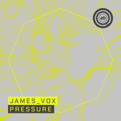 James Vox - Pressure