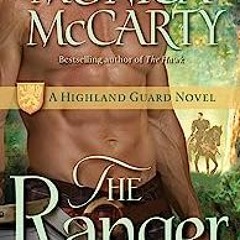 )AbeFay@ The Ranger, A Highland Guard Novel ,The Highland Guard Book 3 by Monica McCarty