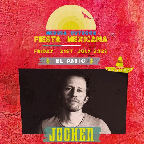 Jochen @ Medusa Outdoor Fiesta Mexicana 21 - 07 - 2023