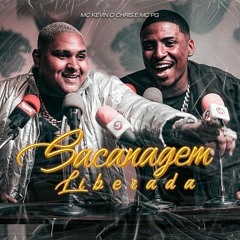 KEVIN O CHRIS & MC PG - SACANAGEM LIBERADA (DJ DIGUINHO)