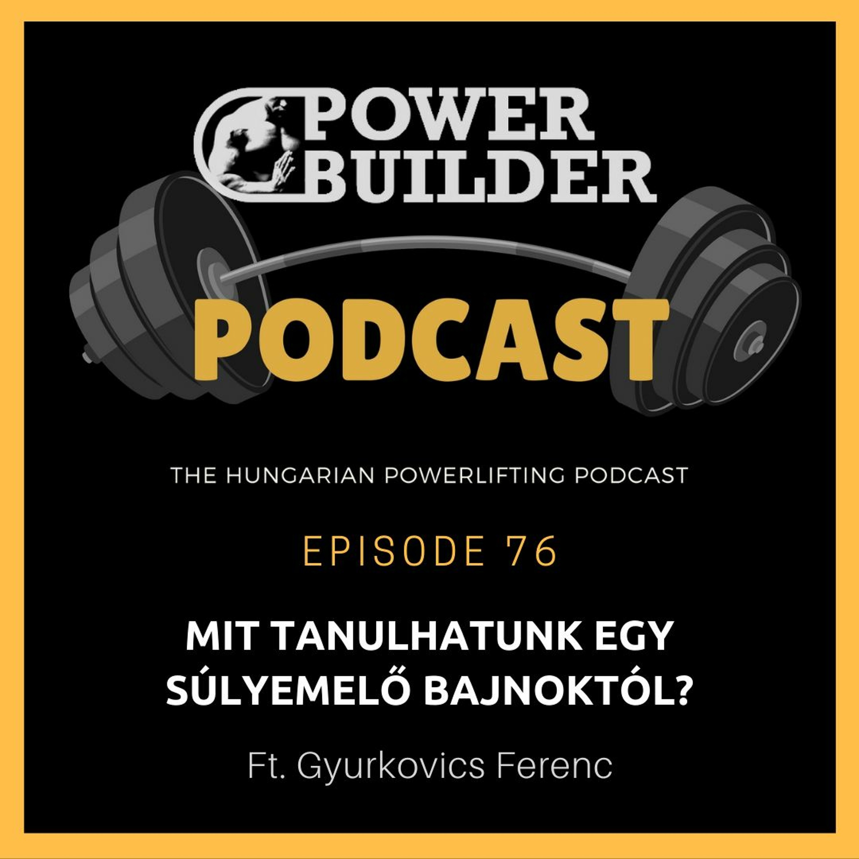 PowerBuilder Podcast - A Magyar Erőemelő Podcast