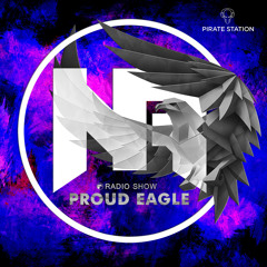 Nelver - Proud Eagle Radio Show #351 [Pirate Station Online] (17-02-2021)