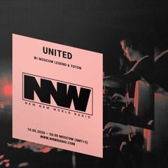 NNWRadio.com - UNITED w/ ML & TOTON - 10th May 2020