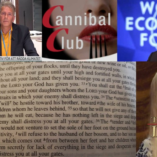 Cannibalism: What The WEF Wants Or Judgment Of God