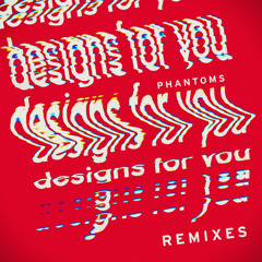 Designs For You (Will Clarke Remix)