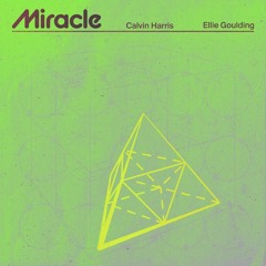 Calvin Harris & Ellie Goulding - Miracle (Mave x VIANI Remix) *Free download*