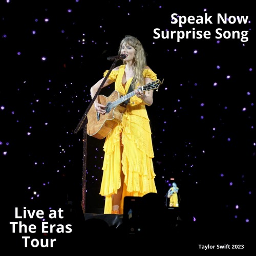 Stream Speak Now (Live at The Eras Tour) by 🎀 Listen online for free
